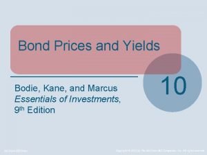 Bond Prices and Yields Bodie Kane and Marcus