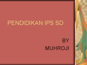 PENDIDIKAN IPS SD BY MUHROJI BUKU PEGANGAN 1