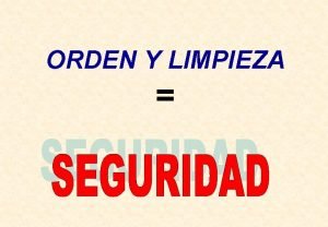 Señalizacion de orden y limpieza