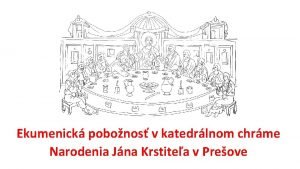 Ekumenick pobonos v katedrlnom chrme Narodenia Jna Krstitea