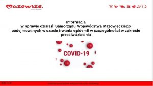 Informacja w sprawie dziaa Samorzdu Wojewdztwa Mazowieckiego podejmowanych