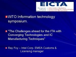 WTO Information technology symposium The Challenges ahead for
