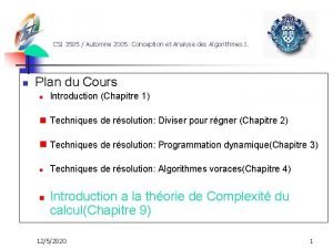 CSI 3505 Automne 2005 Conception et Analyse des