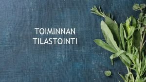 TOIMINNAN TILASTOINTI MIKSI TOIMINTAA TILASTOIDAAN Toiminnan tilastoinnin avulla