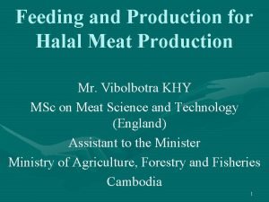 Feeding and Production for Halal Meat Production Mr