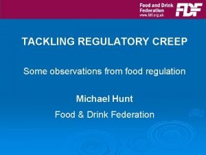 Regulatory creep Regulatory creep