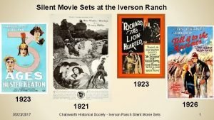 Silent Movie Sets at the Iverson Ranch 1923