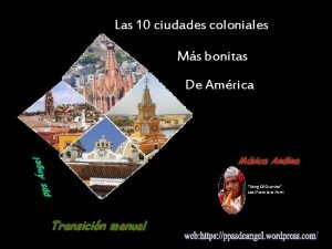 Las 10 ciudades coloniales Ms bonitas De Amrica