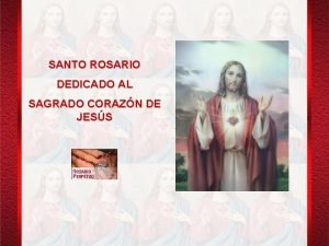 Santo rosario al corazón de jesús