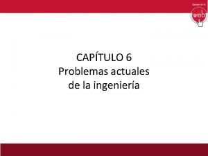 CAPTULO 6 Problemas actuales de la ingeniera Catorce