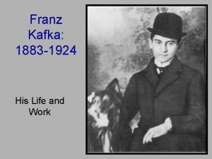 Franz Kafka 1883 1924 His Life and Work