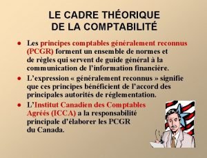 LE CADRE THORIQUE DE LA COMPTABILIT l l