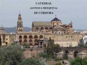 CATEDRAL ANTIGUA MEZQUITA DE CRDOBA LOS ORGENES Bajo