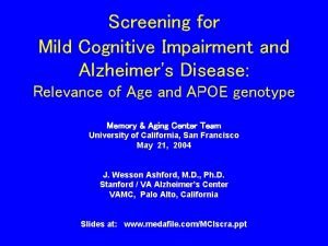 Screening for Mild Cognitive Impairment and Alzheimers Disease