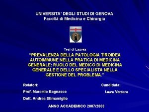 UNIVERSITA DEGLI STUDI DI GENOVA Facolt di Medicina