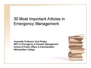30 Most Important Articles in Emergency Management Associate