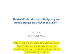 Deutschfrderklassen Knigsweg zur Reduzierung sprachlicher Exklusion nci Dirim