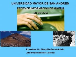 UNIVERSIDAD MAYOR DE SAN ANDRES REDES DE INFORMACION
