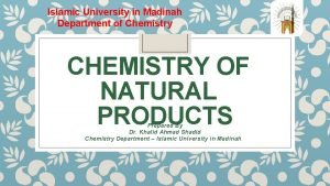 Islamic University in Madinah Department of Chemistry CHEMISTRY