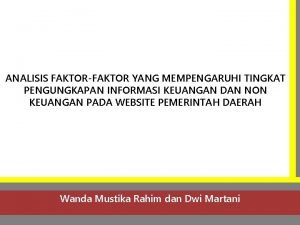 ANALISIS FAKTORFAKTOR YANG MEMPENGARUHI TINGKAT PENGUNGKAPAN INFORMASI KEUANGAN