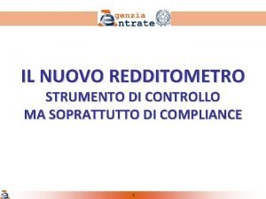 IL NUOVO REDDITOMETRO STRUMENTO DI CONTROLLO MA SOPRATTUTTO