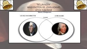 George washington and john adams venn diagram