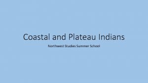 Coastal and plateau tribes