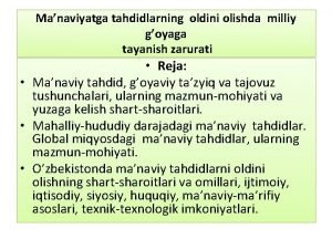 Manaviyatga tahdidlarning oldini olishda milliy goyaga tayanish zarurati