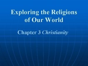 Exploring the Religions of Our World Chapter 3