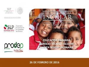 EDUCACIN PRIMARIA CONSEJO TCNICO ESCOLAR QUINTA SESIN ORDINARIA