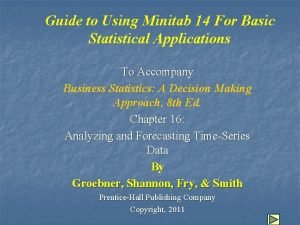 Guide to Using Minitab 14 For Basic Statistical