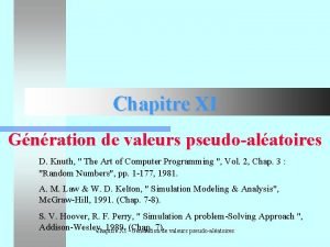 Chapitre XI Gnration de valeurs pseudoalatoires D Knuth