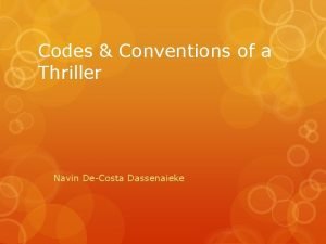 Codes and conventions of psychological thriller