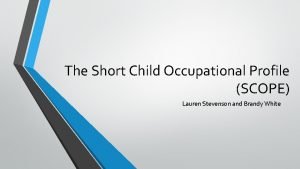 Short child occupational profile pdf Short child occupational profile pdf