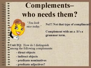 You look nice today meaning You look nice today meaning