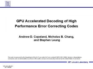 GPU Accelerated Decoding of High Performance Error Correcting