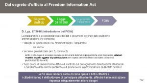 Dal segreto dufficio al Freedom Information Act Segreto