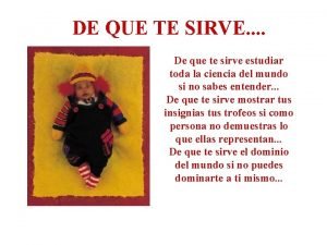 De qué sirve