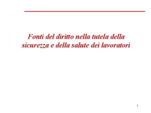 Fonti del diritto nella tutela della sicurezza e