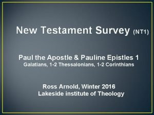 New Testament Survey NT 1 Paul the Apostle