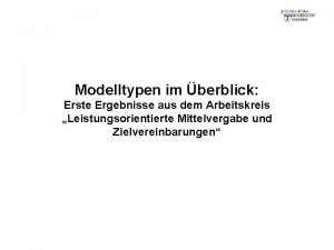 Modelltypen im berblick Erste Ergebnisse aus dem Arbeitskreis