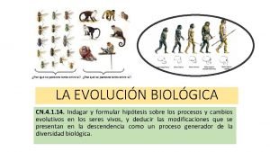 LA EVOLUCIN BIOLGICA CN 4 1 14 Indagar