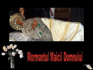 Mormantul maicii domnului