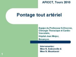 AFICCT Tours 2010 Pontage tout artriel Equipe du