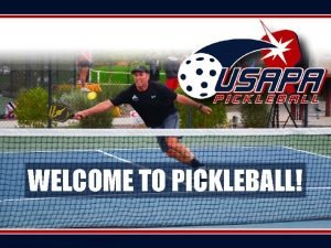 WELCOME TO PICKLEBALL ABOUT USA PICKLEBALL PICKLEBALL One