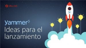 Ideas para el lanzamiento Qu es un lanzamiento