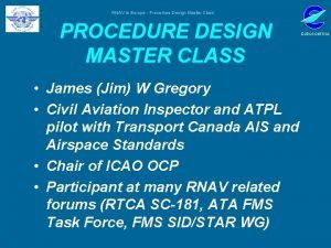 RNAV in Europe Procedure Design Master Class PROCEDURE