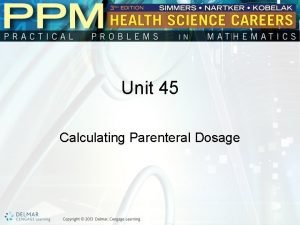 Parenteral dosage calculations
