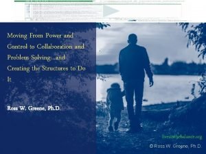 Moving From Power and Control to Collaboration and
