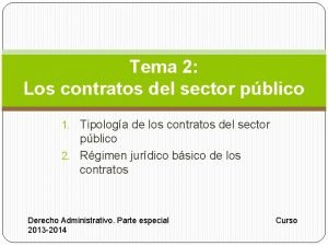 Tema 2 Los contratos del sector pblico 1